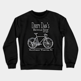 Dirty Dans Bicycle Shop Crewneck Sweatshirt